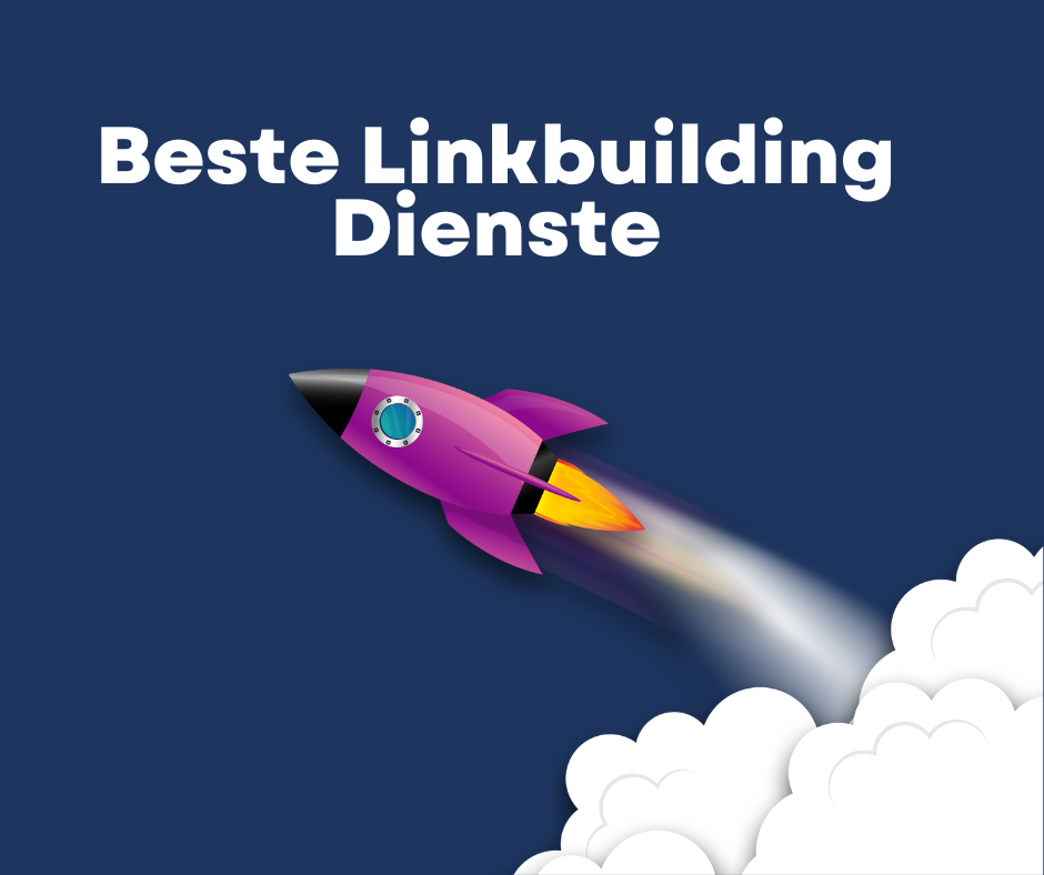 Beste Linkbuilding Dienste