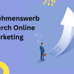 Unternehmenswerbung durch Online Marketing