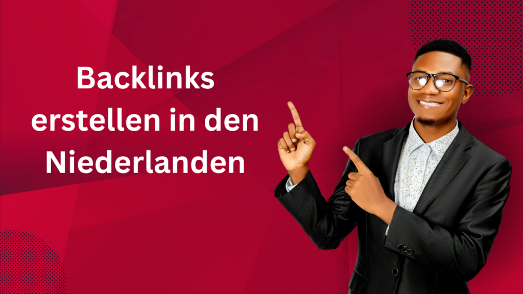 Backlinks erstellen in den Niederlanden