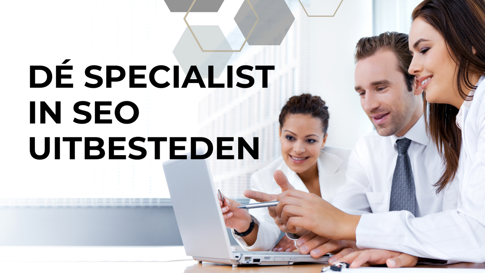 Dé specialist in SEO uitbesteden
