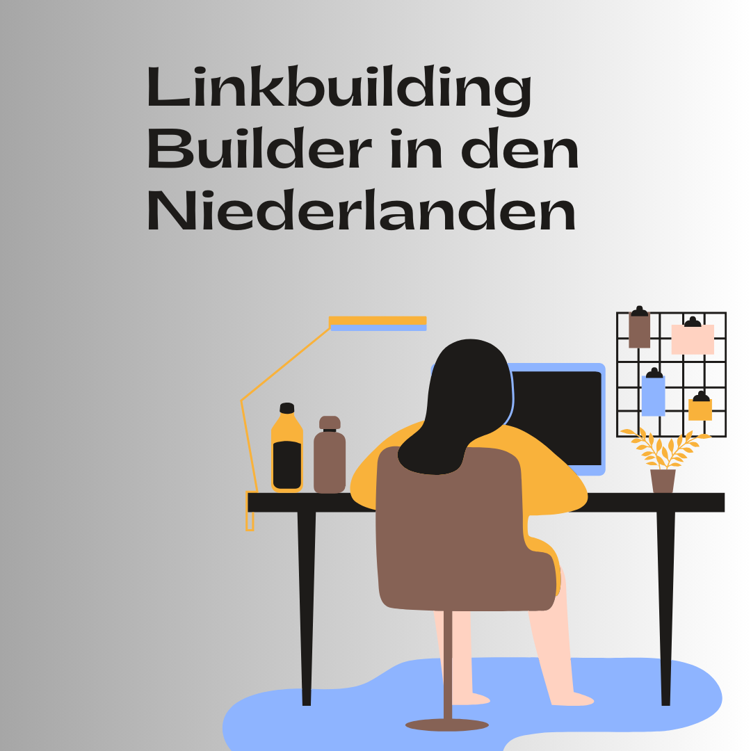 Linkbuilding Builder in den Niederlanden
